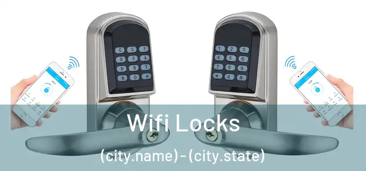  Wifi Locks (city.name) - (city.state)